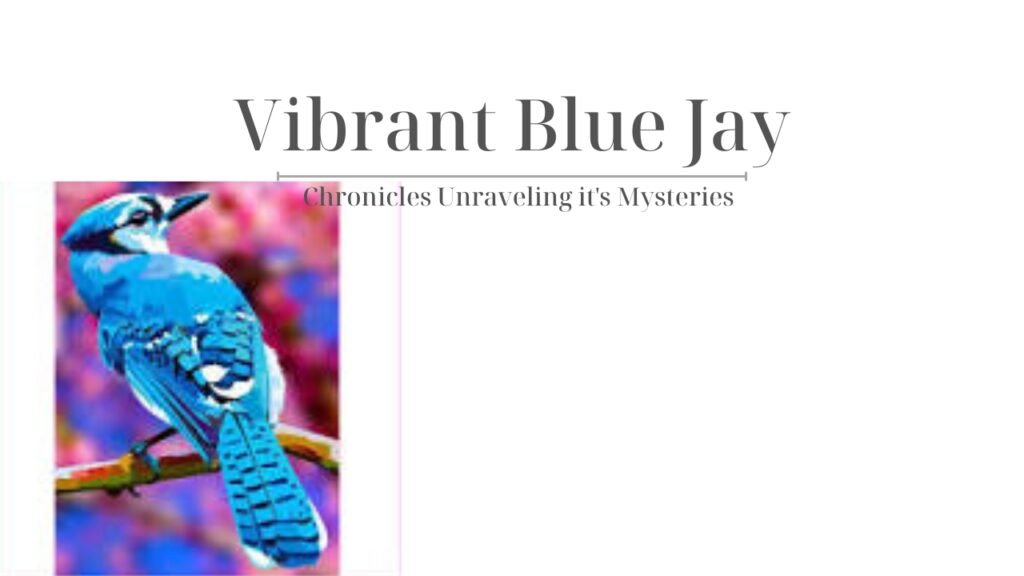 Vibrant Blue Jay